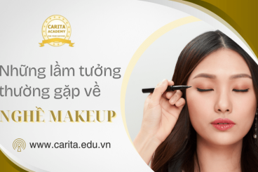 Những lầm tưởng thường gặp về nghề makeup - Carita Academy