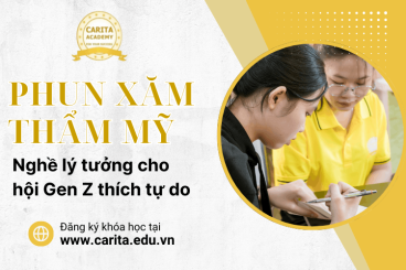 Phun xăm thẩm mỹ: Nghề lý tưởng cho hội Gen Z thích tự do - Carita Academy