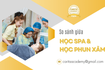 So sánh sự khác biệt giữa học phun xăm và học spa - Carita Academy
