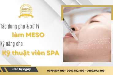 Tác dụng phụ và cách xử lý khi làm meso: Kỹ năng cho kỹ thuật viên spa – Carita Academy