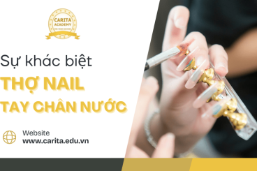 Thợ nail tay chân nước và sự khác biệt so với nail bột