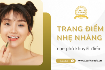 Làm thế nào để trang điểm nhẹ nhàng mà vẫn che phủ khuyết điểm hoàn hảo? – Carita Academy