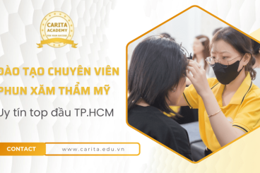 Giới thiệu trung tâm đào tạo chuyên viên thẩm mỹ chất lượng hàng đầu - Carita Academy