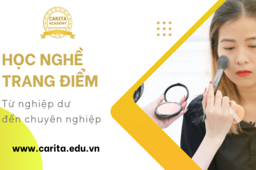 Từ nghiệp dư đến chuyên nghiệp chỉ trong một khóa học nghề trang điểm Carita Academy