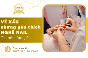 Vẽ xấu nhưng vẫn thích nghề nail thì nên làm gì? - Carita Academy